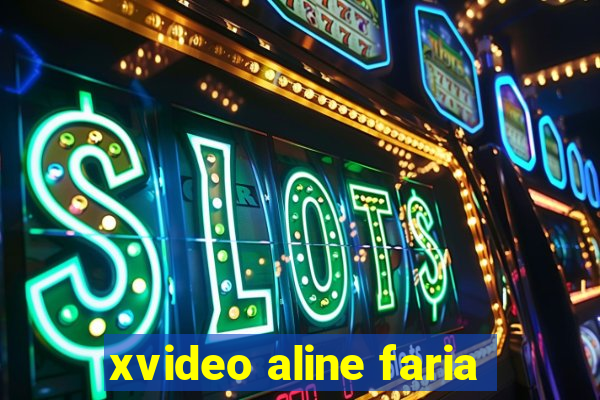 xvideo aline faria